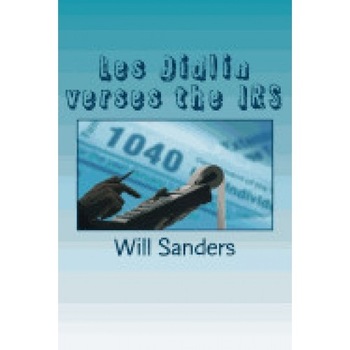 Les Didlin Verses the IRS Les Didlin Verses the IRS