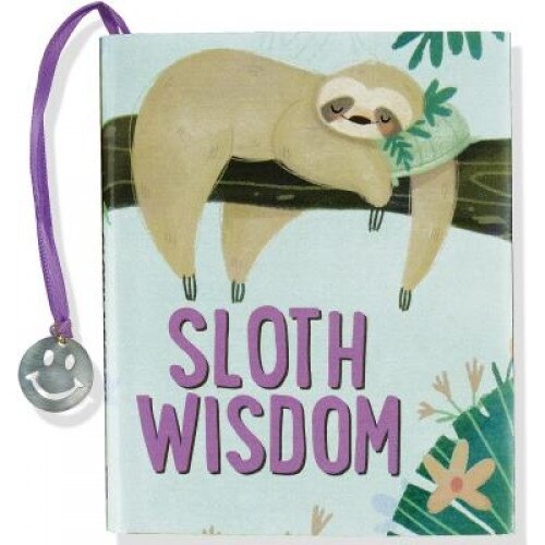 Sloth Wisdom (Mini Book), Talia Levy (Compiled by)