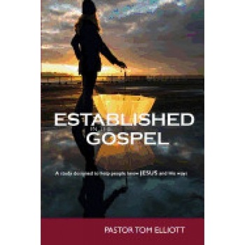 Established in the Gospel Established in the Gospel