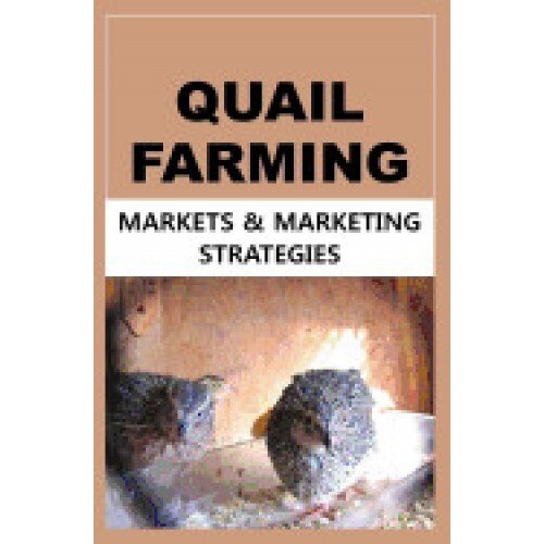 Quail Farming: Markets and Marketing Strategies