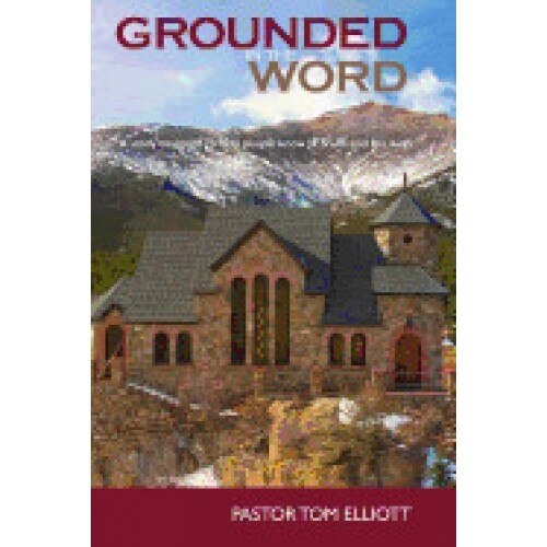 Grounded in the Word