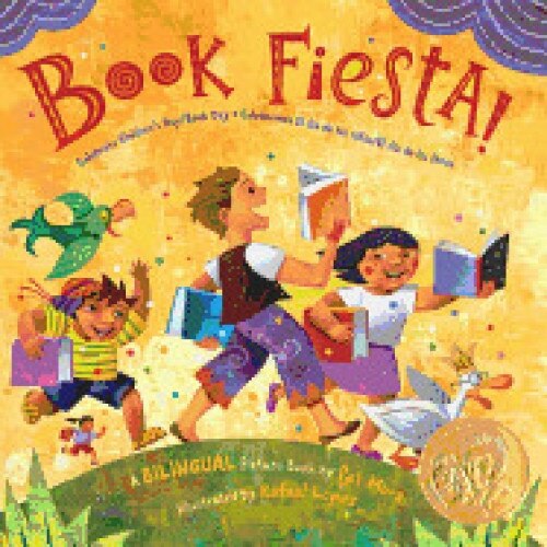Book Fiesta!: Celebrate Children's Day/Book Day; Celebremos El Dia de Los Ninos/El Dia de Los Libros, Pat Mora (Author)