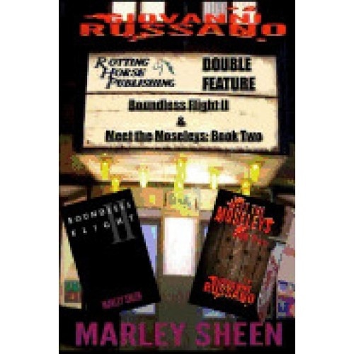 Rotting Horse Publishing Double Feature #1: Boundless Flight II & Meet the Moseleys: Book Two
