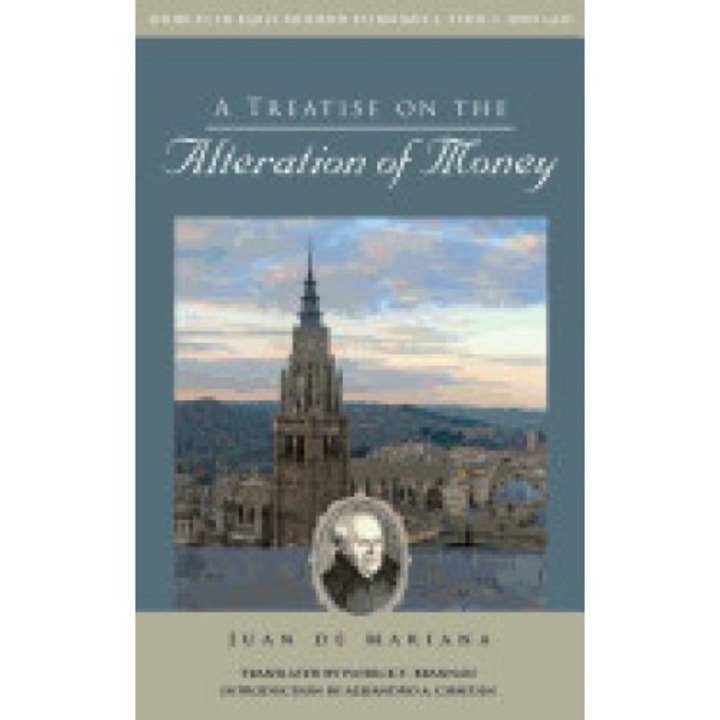 A Treatise on the Alteration of Money