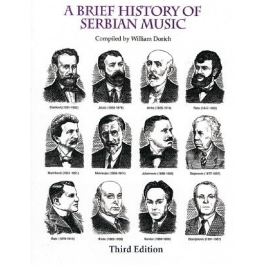 A Brief History of Serbian Music, William Dorich (Author)