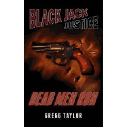 Black Jack Justice: Dead Men Run