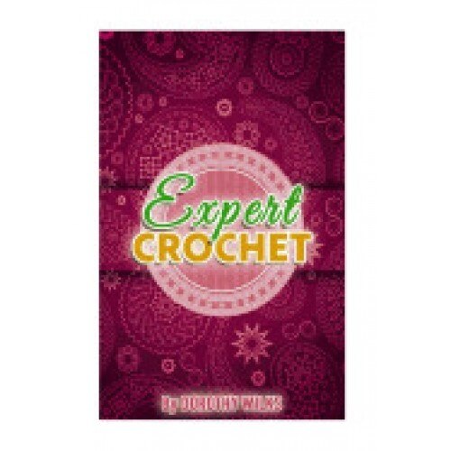 Expert Crochet