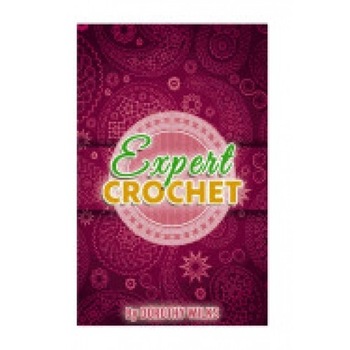 Expert Crochet Expert Crochet