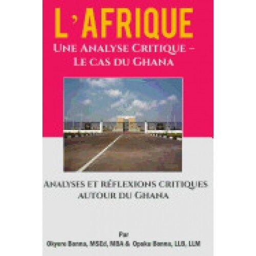 L'Afrique: Une Analyse Critique: Le Cas Du Ghana