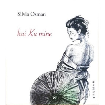 HaiKu mine - Silvia Osman HaiKu mine - Silvia Osman