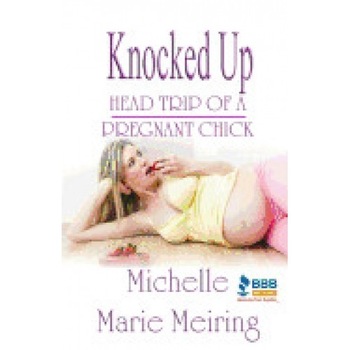 Knocked Up: Head Trip of a Pregnant Chick Knocked Up: Head Trip of a Pregnant Chick