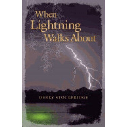 When Lightning Walks about