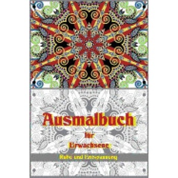 Ausmalbuch Fur Erwachsene: Malbuch - Coloring Book for Adults Ausmalbuch Fur Erwachsene: Malbuch - Coloring Book for Adults