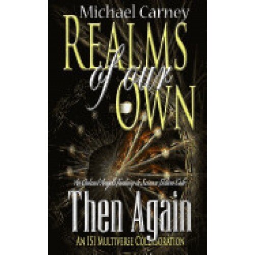 Then Again: An Outcast Angels Fantasy & Science Fiction Tale