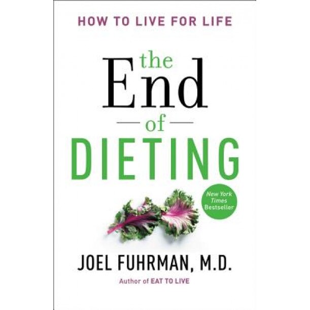 The End of Dieting, Joel Fuhrman (Author)