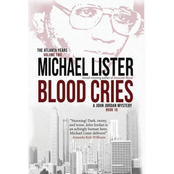 Blood Cries, Michael Lister (Author) Blood Cries, Michael Lister (Author)
