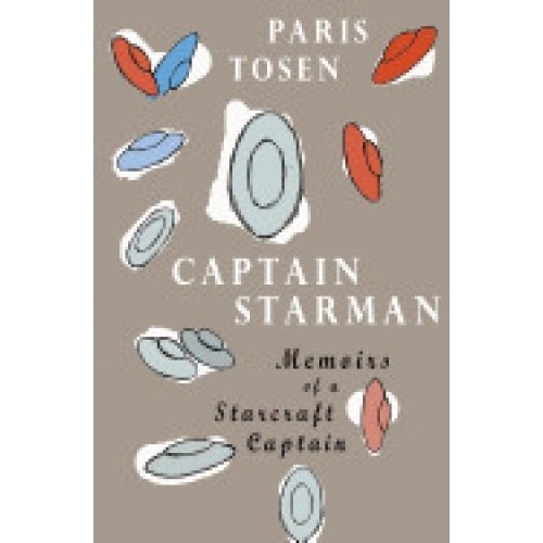 Captain Starman: Memoirs of a Starcraft Captain