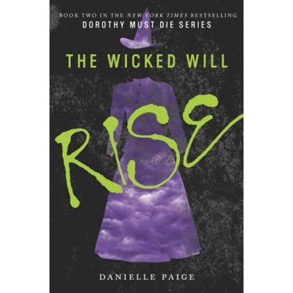 The Wicked Will Rise, Danielle Paige (Author)