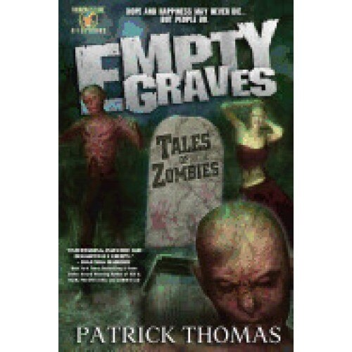 Empty Graves: Tales of Zombies (a Murphy's Lore After Hours Collection)