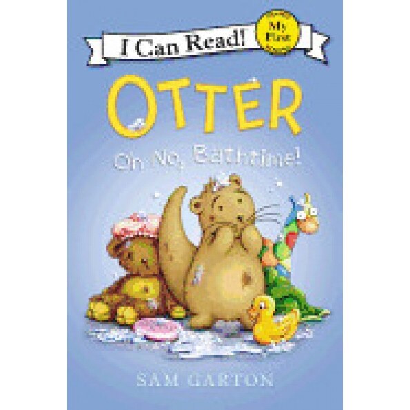 Otter: Oh No, Bath Time!, Sam Garton (Author)