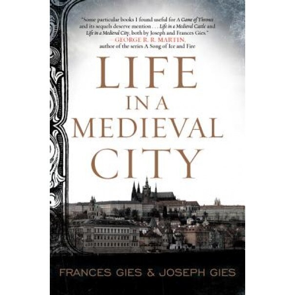 Life in a Medieval City, Frances Gies (Author)