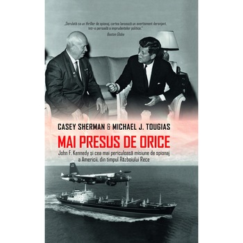 Mai presus de orice, Casey Sherman, Michael J. Tougias Mai presus de orice, Casey Sherman, Michael J. Tougias