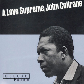John Coltrane - A Love Supreme - Deluxe Edition - CD John Coltrane - A Love Supreme - Deluxe Edition - CD
