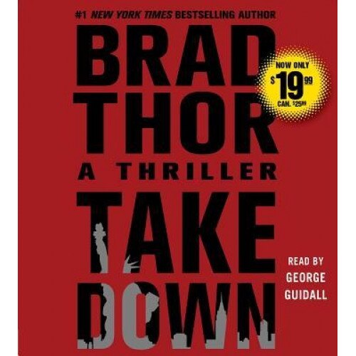 Takedown: A Thriller, Brad Thor (Author)