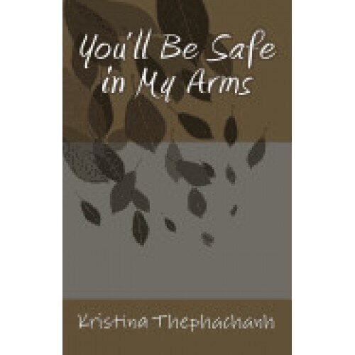 You'll Be Safe in My Arms
