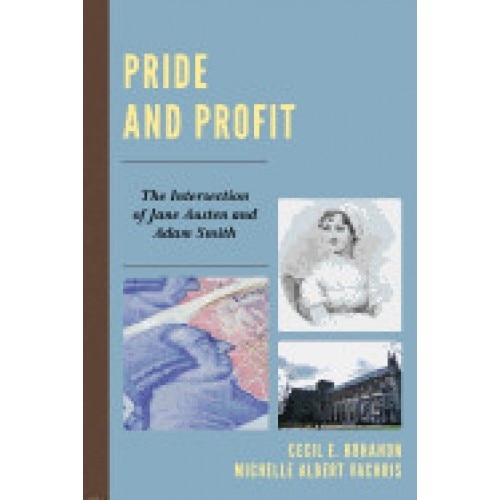 Pride and Profit: The Intersection of Jane Austen and Adam Smith