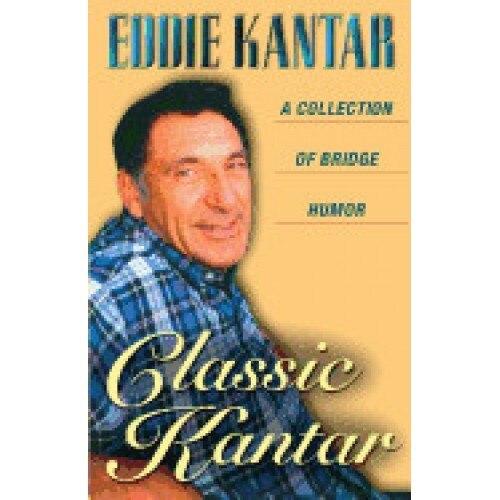 Classic Kantar: A Collection of Bridge Humor