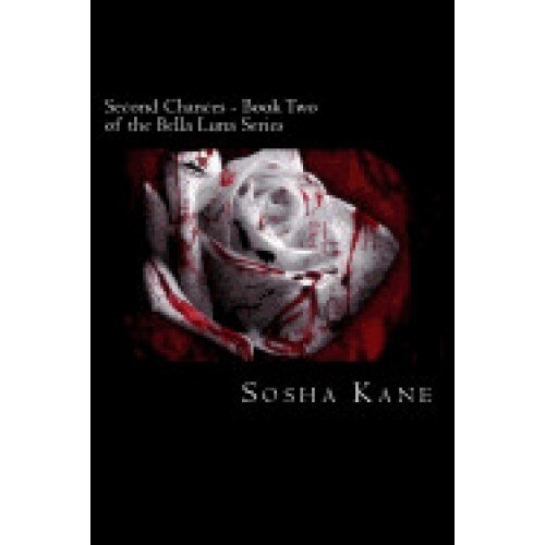 Second Chances - Book Two of the Bella Luna Series