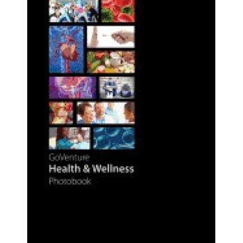 Goventure Health & Wellness Photobook: Goventure Health Introduces You to 59 Fundamental Health and Wellness Subjects, Including 288 Topics and 1,000 Goventure Health & Wellness Photobook: Goventure Health Introduces You to 59 Fundamental Health and Wellness Subjects, Including 288 Topics and 1,000