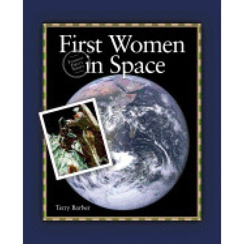 First Women in Space, Terry Barber (Author)