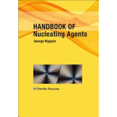 Handbook of Nucleating Agents