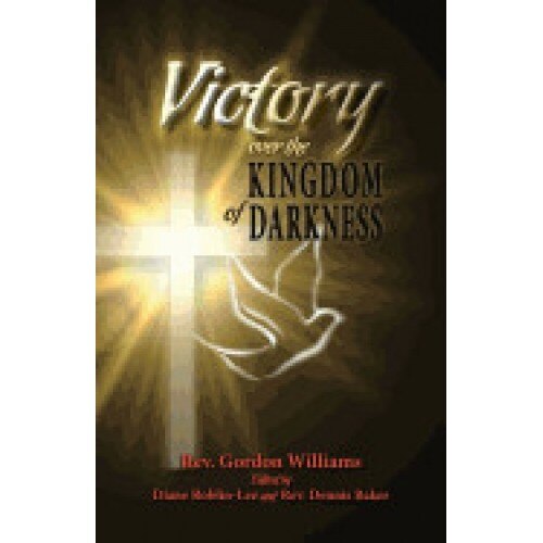 Victory Over the Kingdom of Darkness