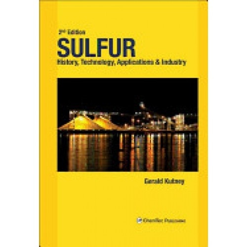 Sulfur: History, Technology, Applications & Industry