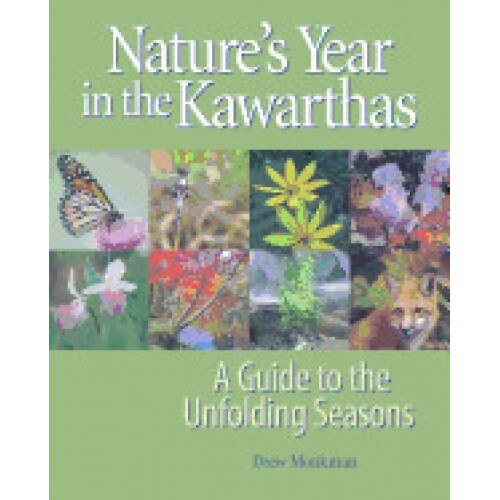 Nature's Year in the Kawarthas: A Guide to the Unfolding Seasons