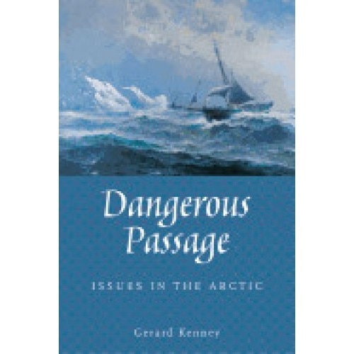 Dangerous Passage: Issues in the Arctic