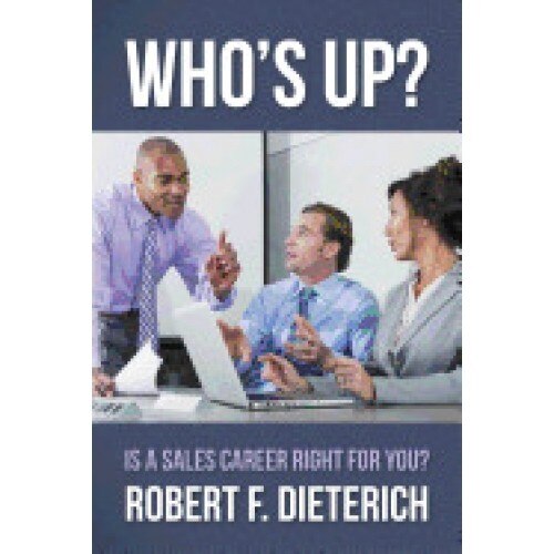 Who's Up?: Is a Sales Career Right for You?
