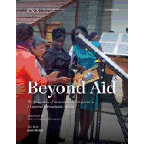 Beyond Aid: The Integration of Sustainable Development in a Coherent International Agenda