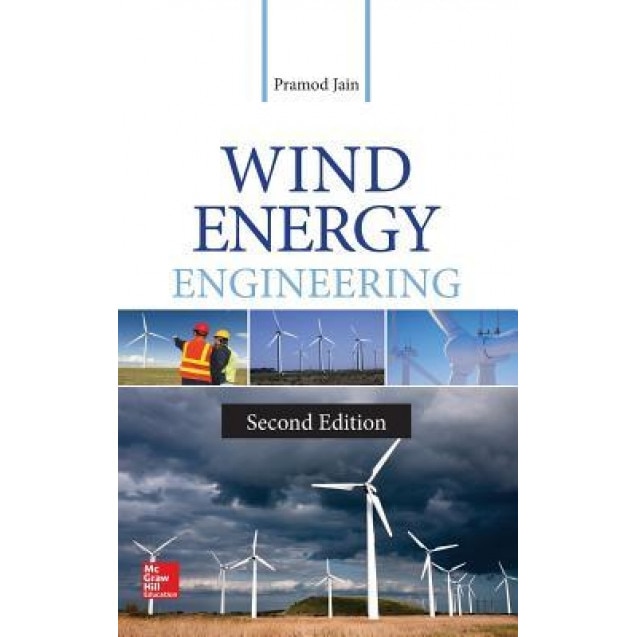 Wind Energy Engineering, Second Edition, Pramod Jain (Author)