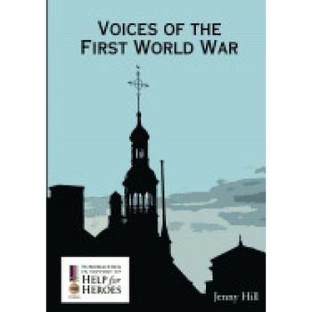 Voices of the First World War Voices of the First World War