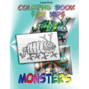 Coloring Book for Kids: Monsters Coloring Book for Kids: Monsters