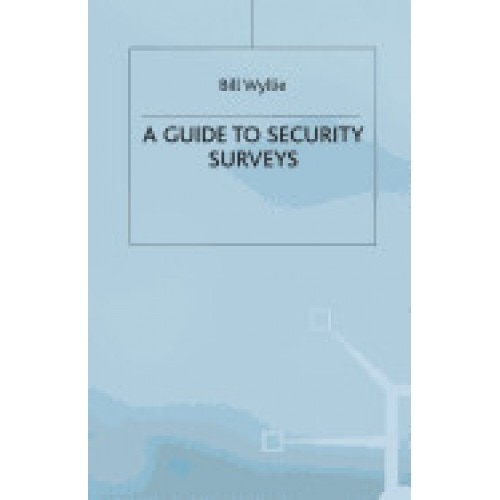 Security Surveys (a Guide To)
