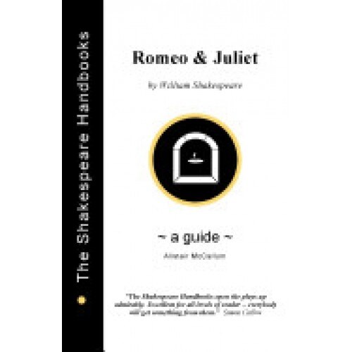 Romeo and Juliet: A Guide