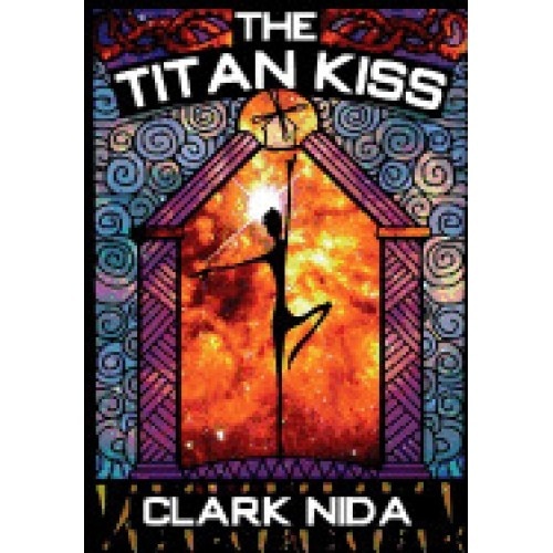 The Titan Kiss (Hardcover Edition)