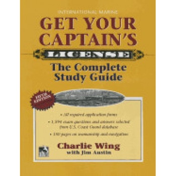 Get Your Captain's License, 5th, Charlie Wing (Author) Get Your Captain's License, 5th, Charlie Wing (Author)