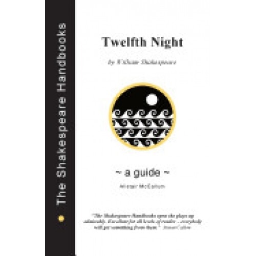 Twelfth Night: A Guide