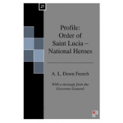 Profile: National Heroes of Saint Lucia